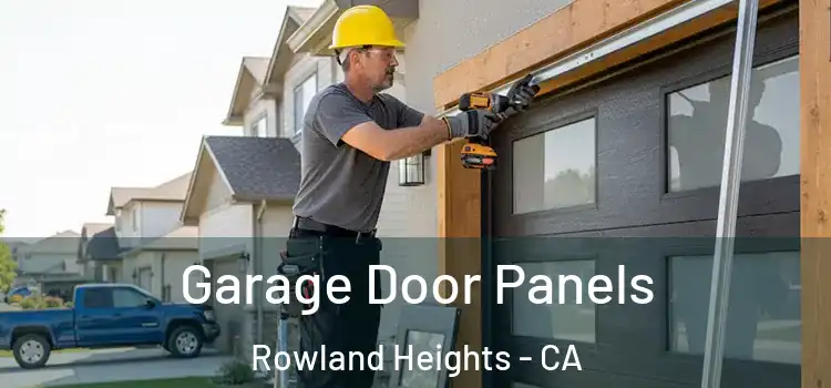  Garage Door Panels Rowland Heights - CA