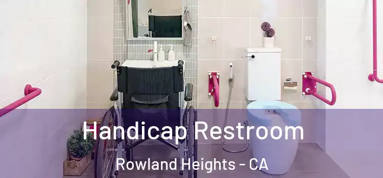 Handicap Restroom Rowland Heights - CA