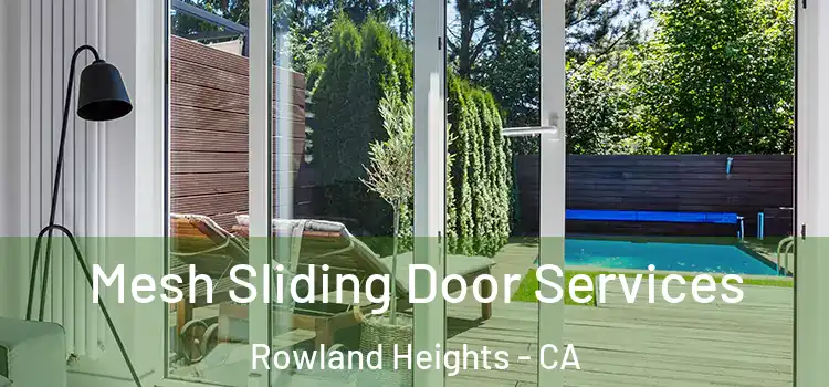 Mesh Sliding Door Services Rowland Heights - CA